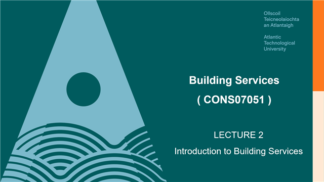 20250922 - BS - Intro to Building Services - Lecture 2 - AM (Recording)