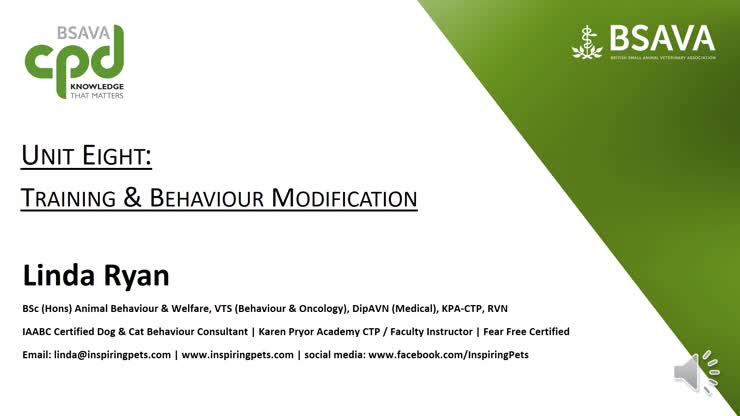 Unit 8, training & behaviour modification