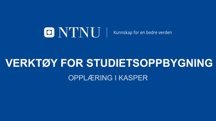 Studieplanrevisjon - Verktøy for studiets oppbygning i KASPER