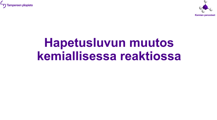 hapetus-pelkistysreaktiot-3-hapetusluvun-muutos-kemiallisessa-reaktiossa