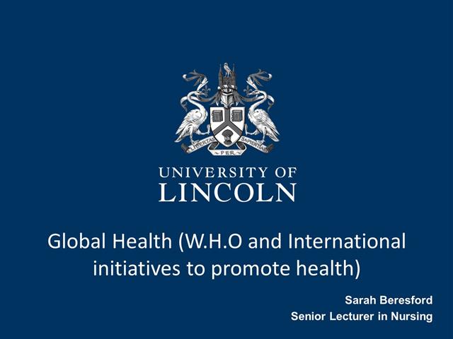 Global Health (WHO and International initiatives)