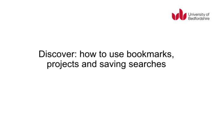 Discover: bookmarks, projects and saving searches