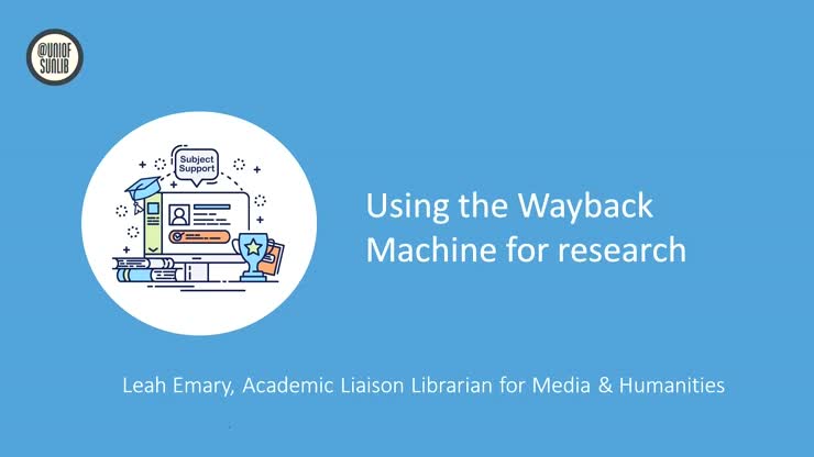 Using the Wayback Machine for your research (5 minutes)