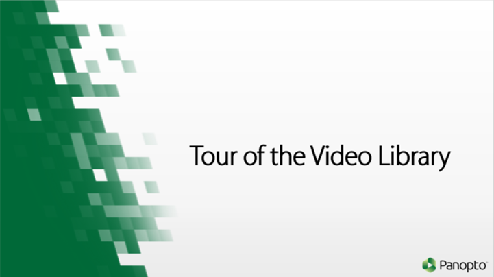 Tour of the Video Library