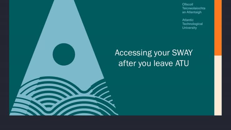 Accessing your Sway after you leave ATU