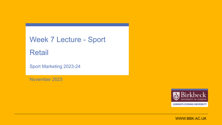 Week 7 Sport Retail Lecture
