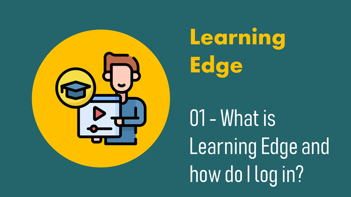 Learning Edge 01: What is Learning Edge and how do I log in?